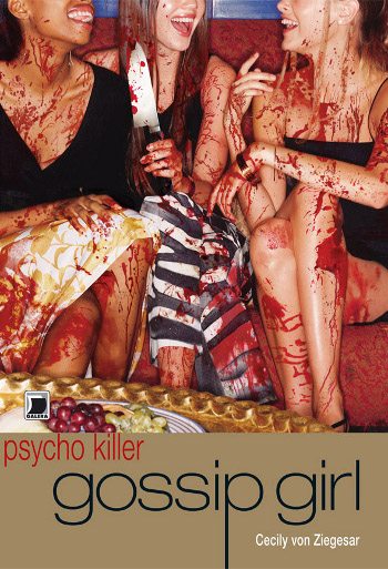 Capa do livro Psycho Killer Gossip Girl, de Cecily von Ziegesar