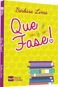 Capa do livro "Que Fase!", de Bárbara Lima