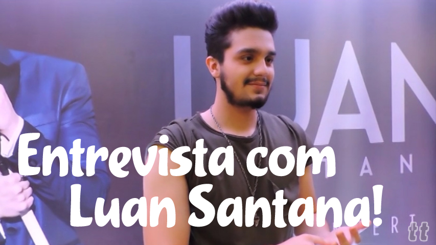 Entrevista com Luan Santana