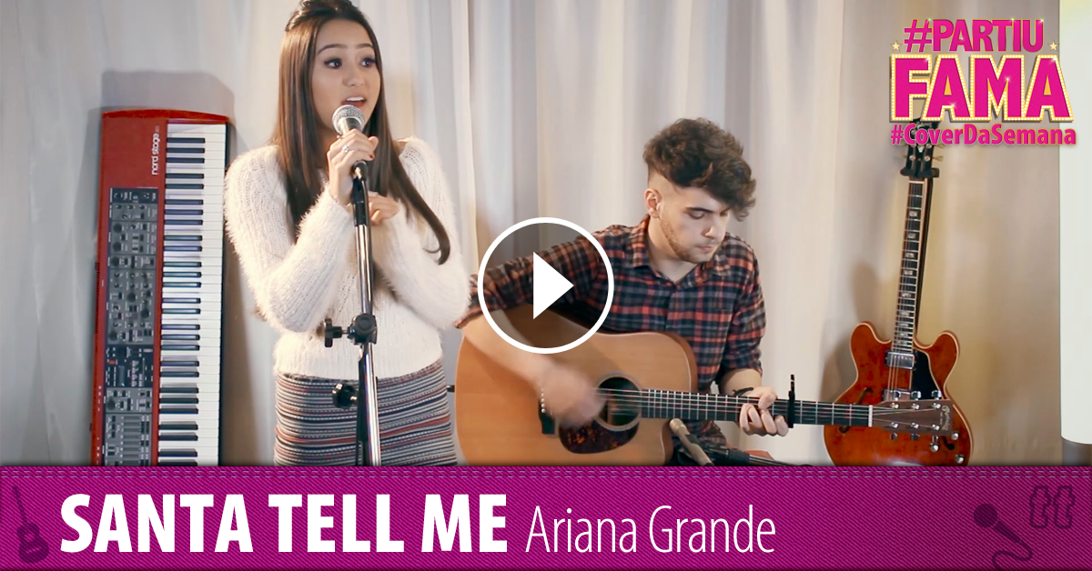 #PartiuFAMA - Joana Sanches faz cover de Ariana Grande, "Santa Tell Me"
