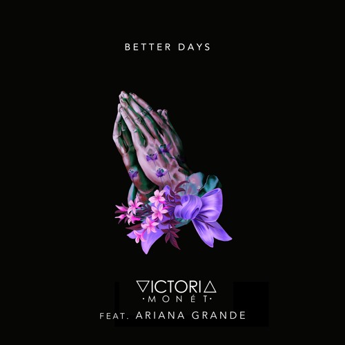 Capa do single Better Days, de ariana grande e victoria monét