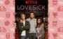 Netflix em janeiro: Lovesick