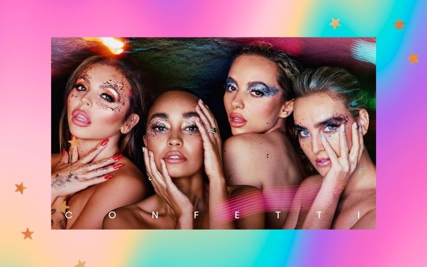Novo álbum de Little Mix, "Confetti", tem tracklist liberada - vem ver!