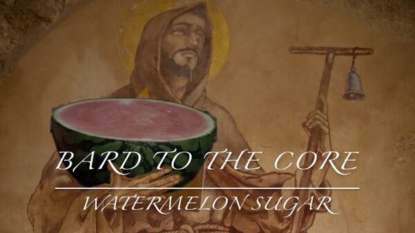 Versão medieval de "Watermelon Sugar"? Isso existe e você precisa ouvir