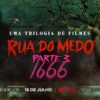 Netflix compartilha trailer e pôster de "Rua do Medo Parte 3: 1666" - veja!