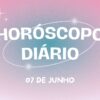 Horóscopo diário: descubra o que o Universo preparou para sua sexta-feira (07/06)