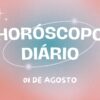 Horóscopo diário: descubra o que os Astros prepararam para esta quinta-feira (01/08)