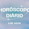 Horóscopo diário: play no final de semana com as previsões de sábado (6/7)