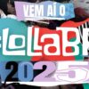 Lollapalooza Brasil: saiba como garantir ingresso para a edição de 2025