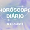 Horóscopo diário: quintou com a previsão dos astros para você (22/8)!