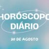 Horóscopo diário: pronto para sextar com suas previsões do dia (30/08)?