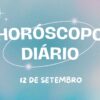 Horóscopo diário: quintou(12/09) com a previsão dos astros para você!