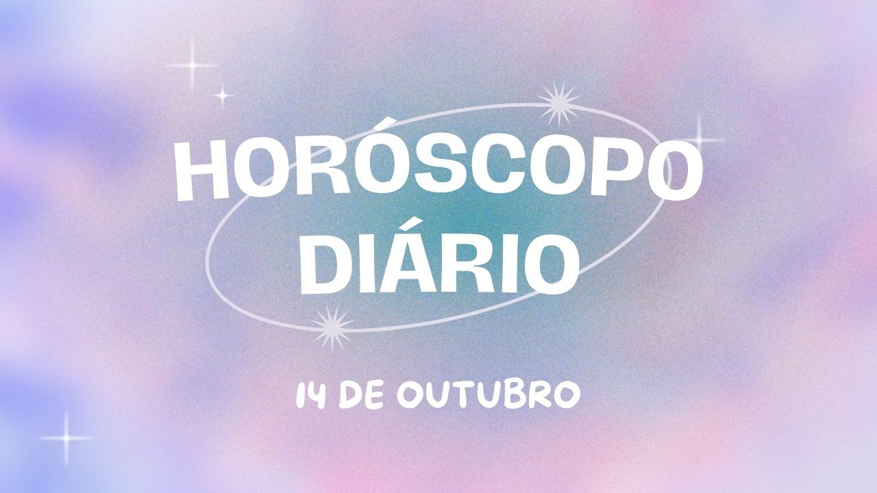 Horóscopo diário: segundou com as previsões dos astros para hoje (14/10)